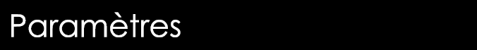  Paramètres