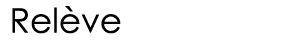  Relève