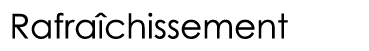  Rafraîchissement