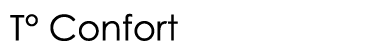  T  Confort