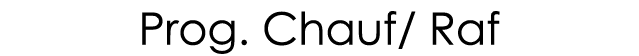 Prog  Chauf  Raf