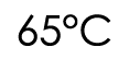 65 C