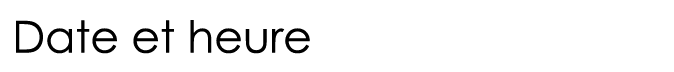  Date et heure