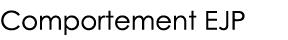 Comportement EJP