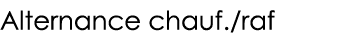Alternance chauf  raf