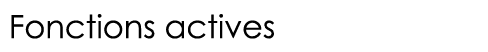  Fonctions actives