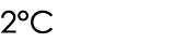 2 C