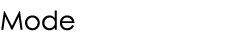 Mode