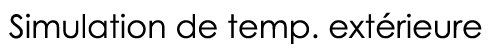  Simulation de temp  extérieure