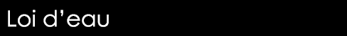  Loi d eau