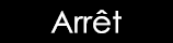 Arrêt