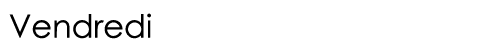  Vendredi