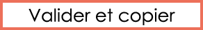 Valider et copier