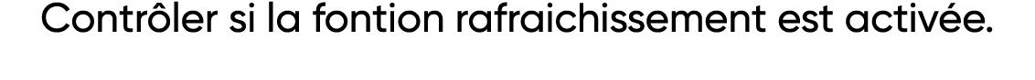 Contrôler si la fontion rafraichissement est activée 