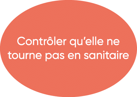   Contrôler qu elle ne tourne pas en sanitaire 